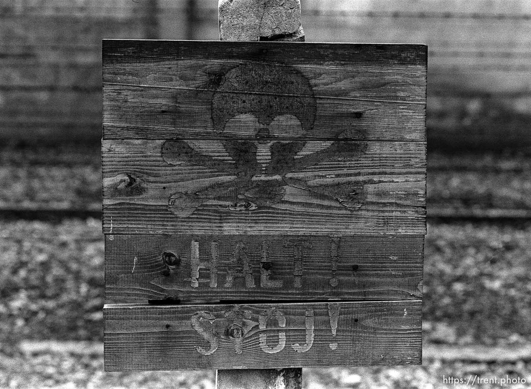 Halt! sign at the Auschwitz Concentration Camp.