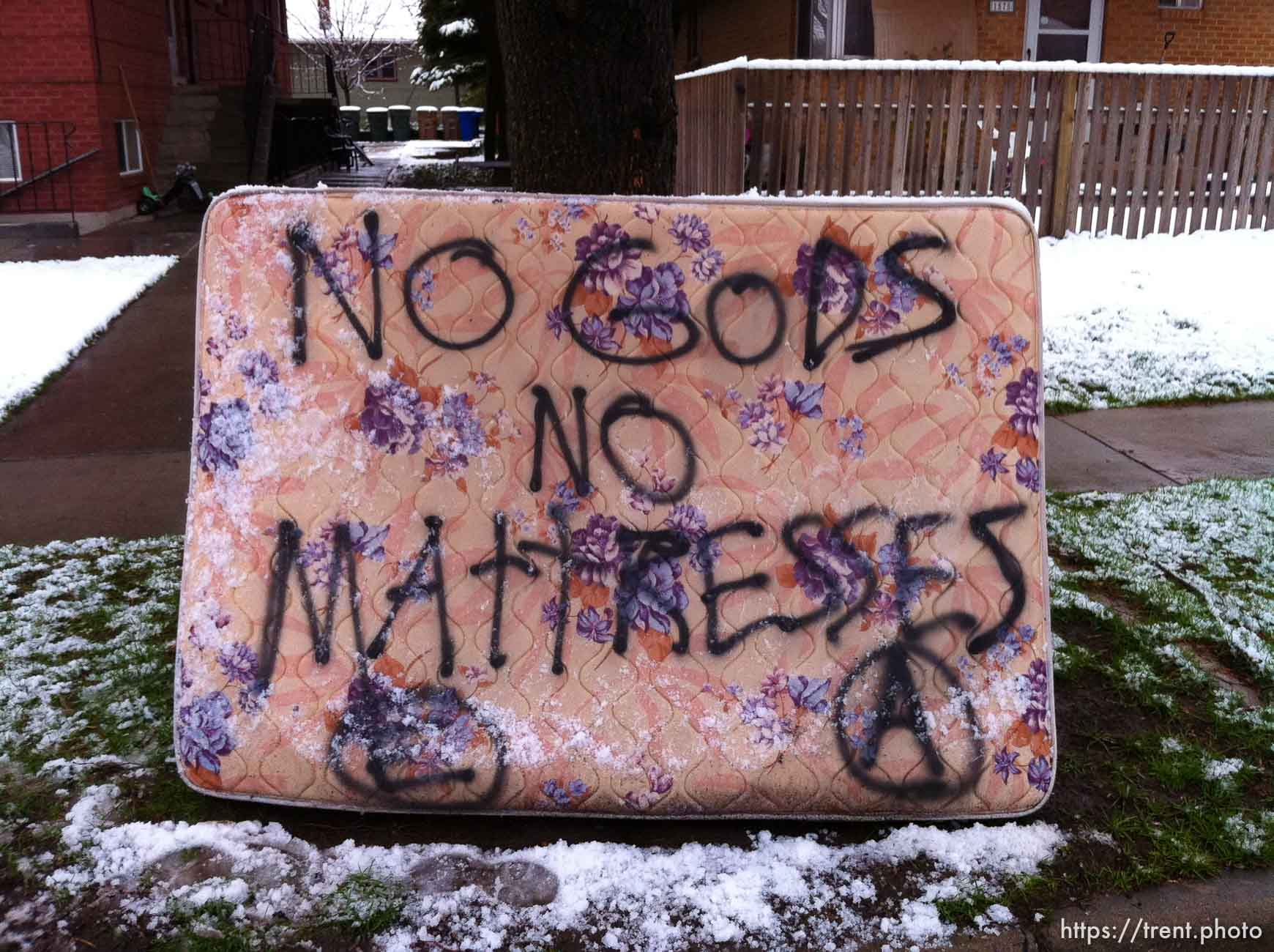 No Gods No Mattresses