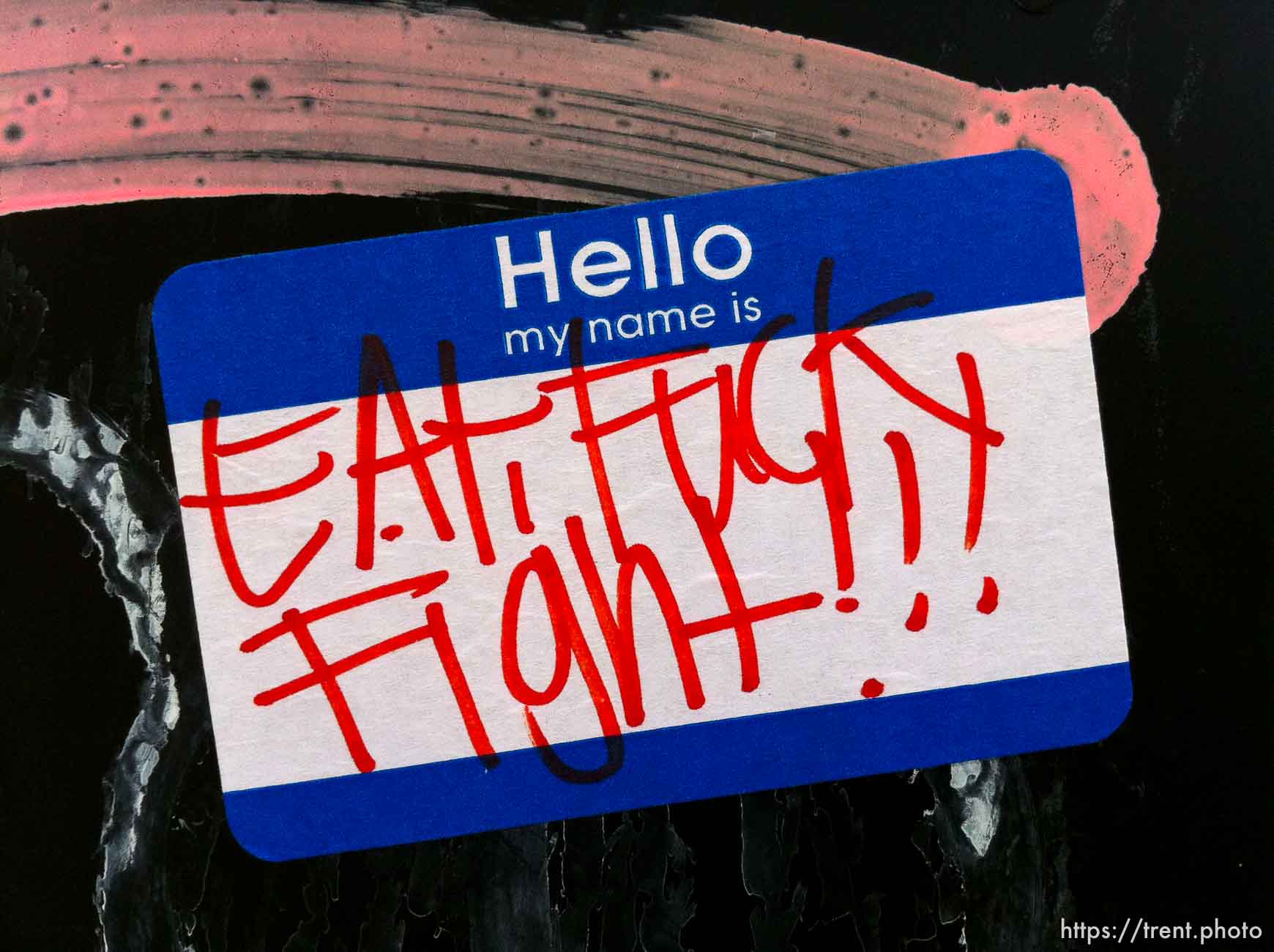 Hello my name is Eat F*ck Fight!!!