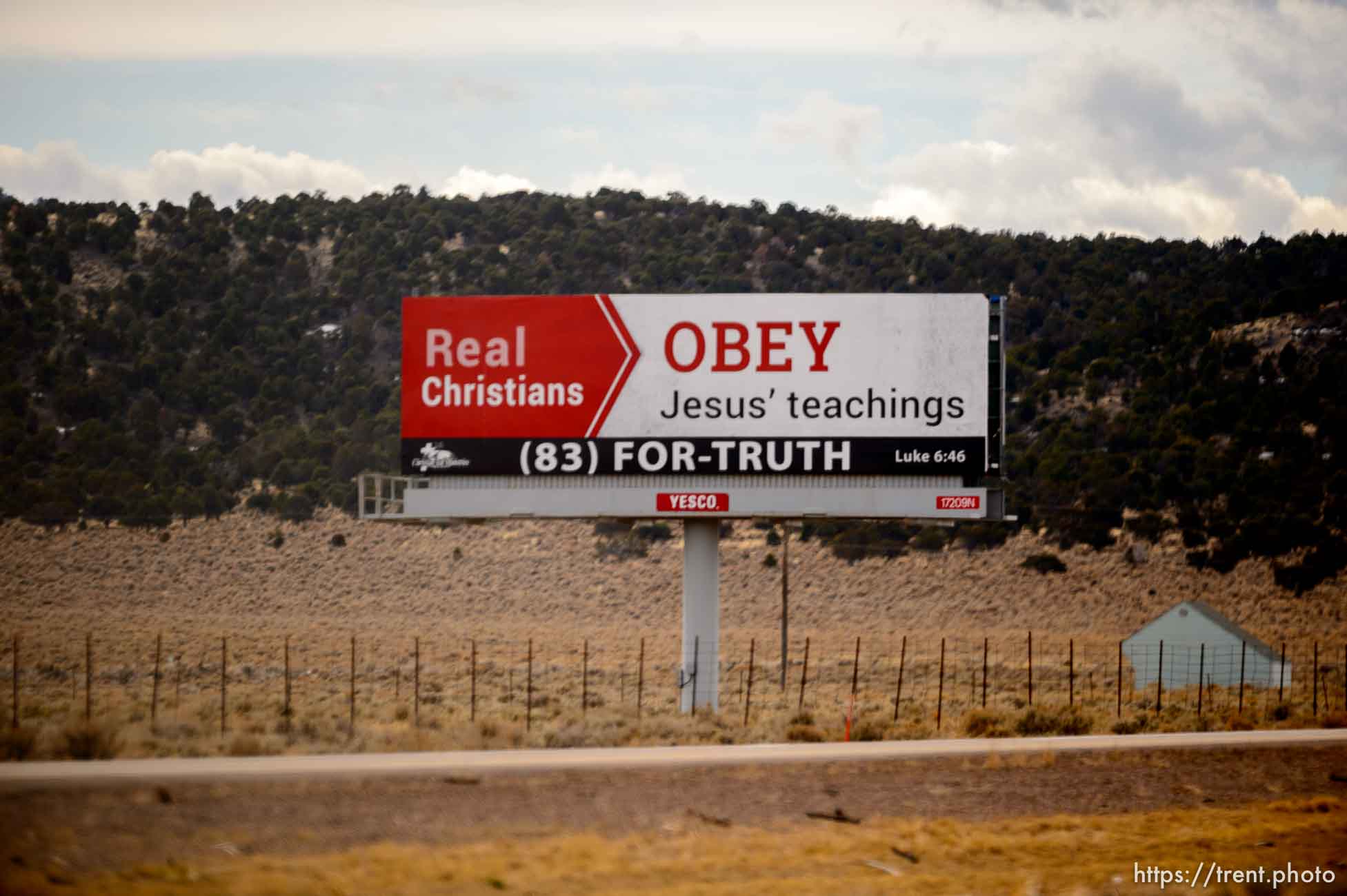 real christians obey jesus' teachings. billboards, i-15 on Saturday, March 7, 2020.